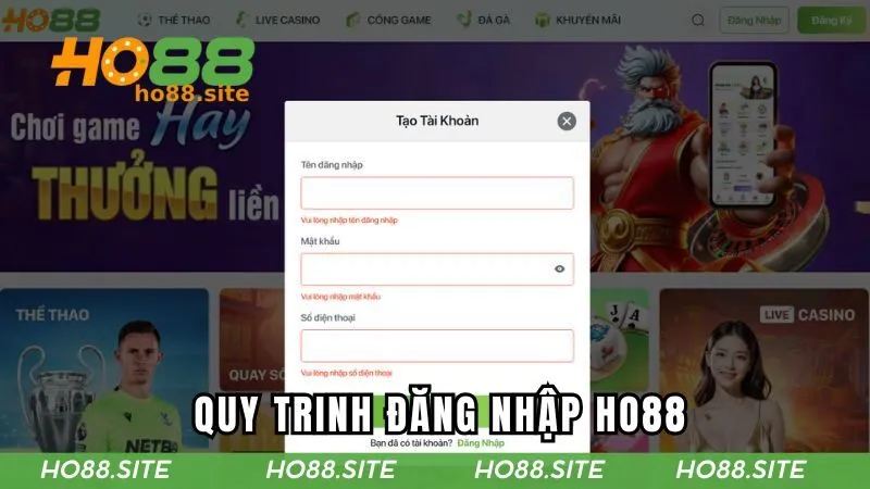Quy trinh tham gia đăng nhập HO88 dễ dàng cho newbie
