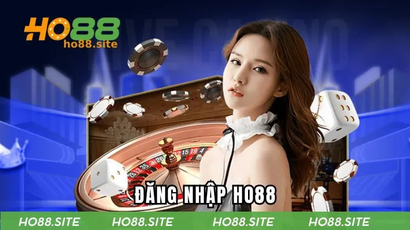 Cách Đăng Nhập HO88 Thành Công Mọi Lúc Mọi Nơi Nhanh Chóng