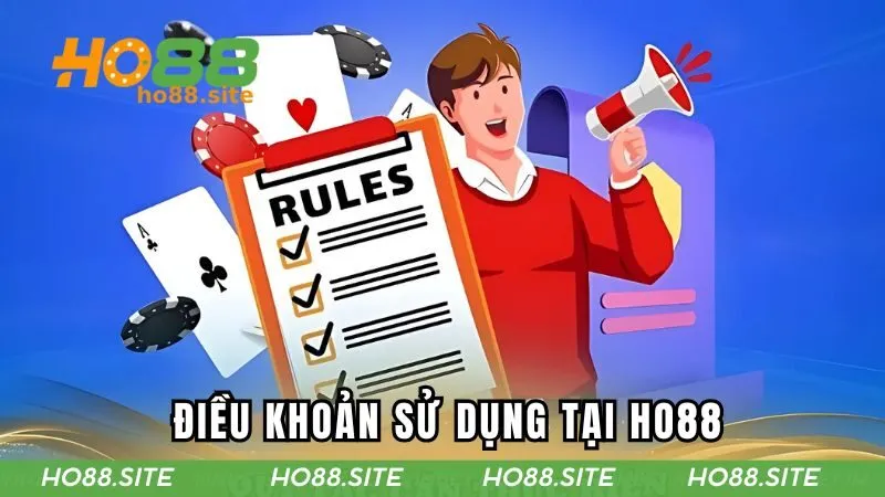 Điều khoản mới nhất tại HO88