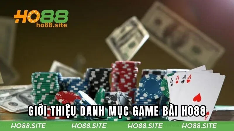Game Bài HO88 - Sân Chơi Giải Trí Uy Tín Hàng Đầu