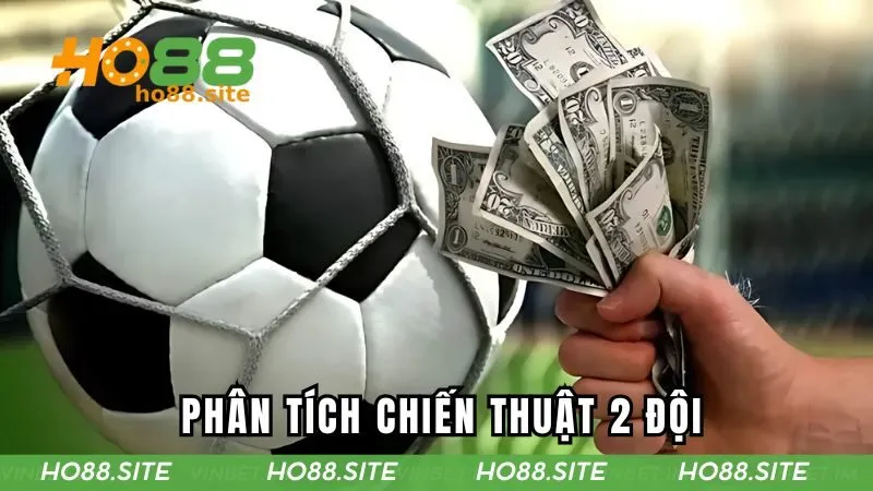Phân tích chiến thuật 2 đội