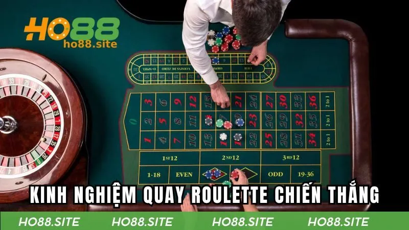 Những kinh nghiệm vàng quay Roulette chiến thắng