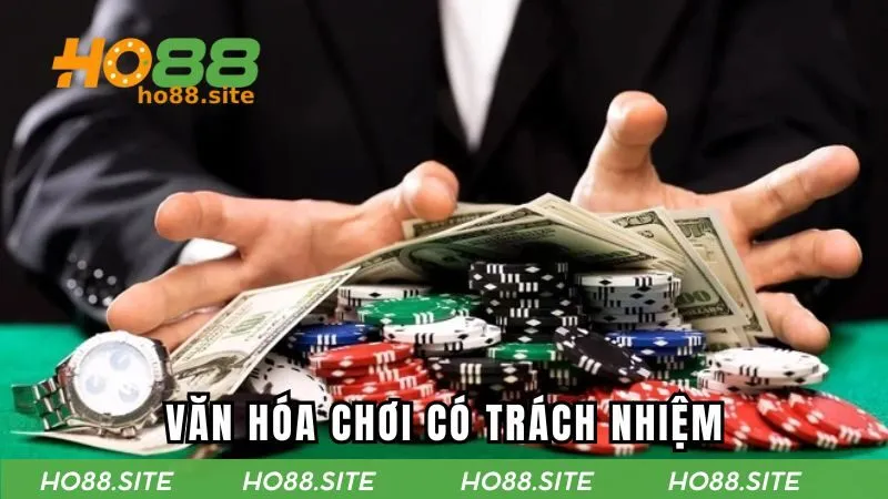 Văn hóa cá cược có trách nhiệm đến từ cá nhân và cộng đồng